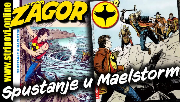 Zagor - Spustanje u Maelstorm