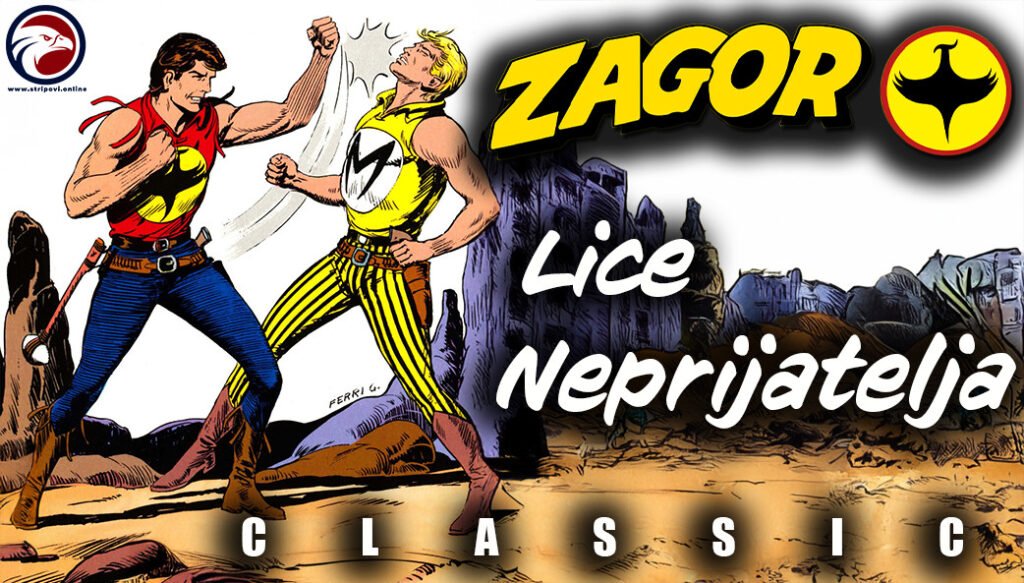 ZAGOR Lice Neprijatelja