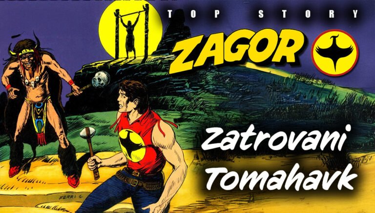 ZAGOR Zatrovani Tomahavk