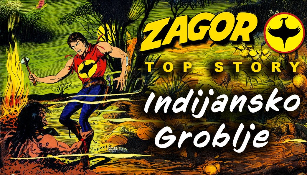 ZAGOR Indijansko Groblje