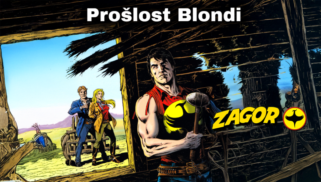ZAGOR Proslost Blondi