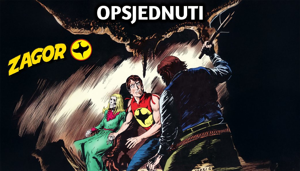 ZAGOR Opsjednut