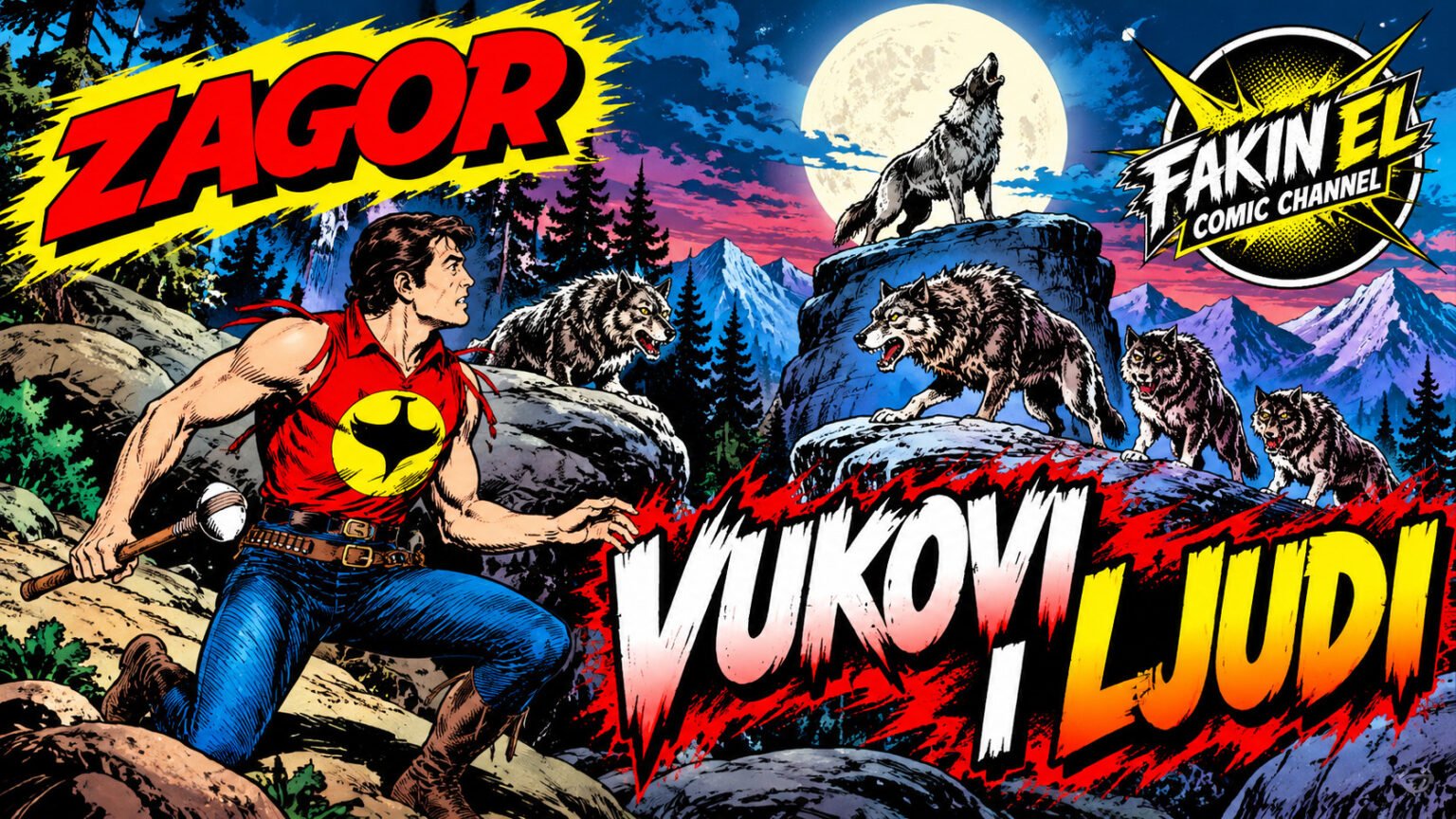 ZAGOR Vukovi I Ljudi